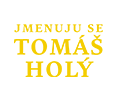Jmenuju se Tomáš. Tomáš Holý. Logo